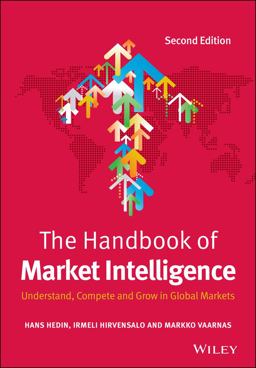 Handbook of Market Intelligence Understand, Compete and Grow in Global Markets 2nd 9781118923627 Front Cover