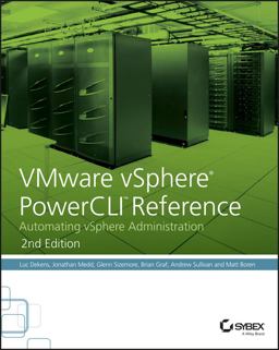 VMware VSphere PowerCLI Reference Automating VSphere Administration 2nd 9781118925119 Front Cover