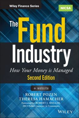 Fund Industry How Your Money Is Managed 2nd 9781118929940 Front Cover