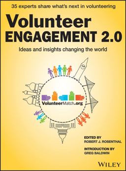 Volunteer Engagement 2. 0 Ideas and Insights Changing the World  9781118931882 Front Cover