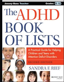 ADHD Book of Lists A Practical Guide for Helping Children and Teens with Attention Deficit Disorders 2nd 9781118937754 Front Cover