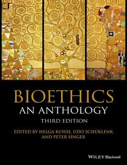 Bioethics An Anthology  9781118941508 Front Cover