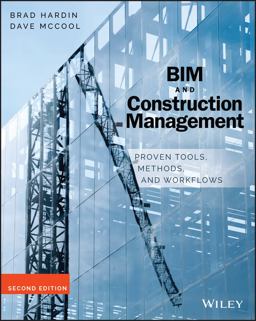 BIM and Construction Management Proven Tools, Methods, and Workflows 2nd 9781118942765 Front Cover