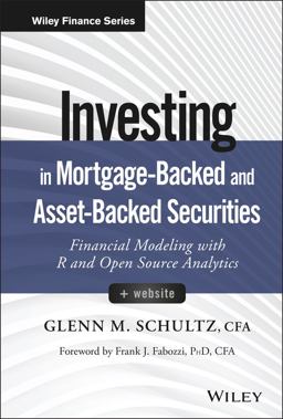 Investing in Mortgage-Backed and Asset-Backed Securities, + Website Financial Modeling with R and Open Source Analytics  9781118944004 Front Cover