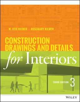 Construction Drawings and Details for Interiors: Basic Skills  9781118944356 Front Cover