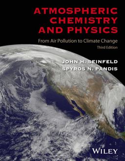Atmospheric Chemistry and Physics From Air Pollution to Climate Change 3rd 9781118947401 Front Cover