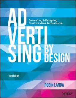 Advertising by Design Generating and Designing Creative Ideas Across Media 3rd 9781118971055 Front Cover