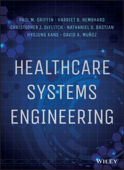 Healthcare Systems Engineering  9781118971086 Front Cover
