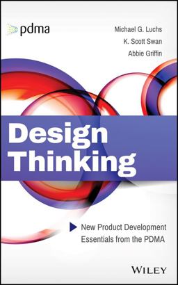Design Thinking New Product Development Essentials from the PDMA  9781118971802 Front Cover