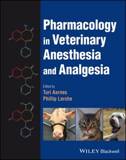 Pharmacology in Veterinary Anesthesia and Analgesia  9781118975138 Front Cover