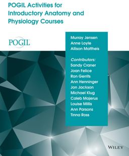 POGIL Activities for Introductory Anatomy and Physiology Courses 1st 2014 9781118986745 Front Cover