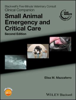 Blackwell's Five-Minute Veterinary Consult Clinical Companion Small Animal Emergency and Critical Care 2nd 9781118990285 Front Cover