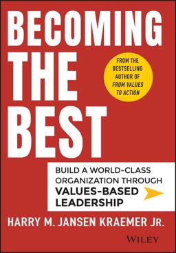 Becoming the Best Build a World-Class Organization Through Values-Based Leadership  9781118999424 Front Cover