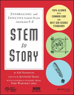 STEM to Story Enthralling and Effective Lesson Plans for Grades 5-8  9781119001010 Front Cover
