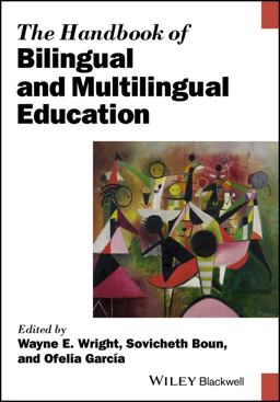 Handbook of Bilingual and Multilingual Education  9781119005490 Front Cover