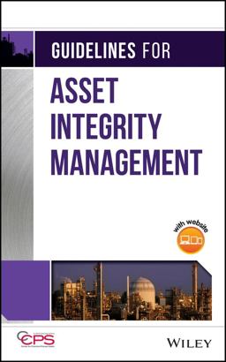 Guidelines for Asset Integrity Management  9781119010142 Front Cover