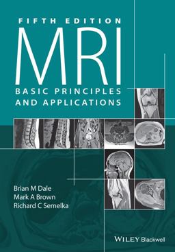 MRI Basic Principles and Applications 5th 9781119013051 Front Cover