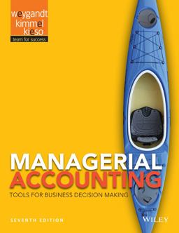 Managerial Accounting: Tools for Business Decision Making 7e + WileyPLUS Registration Card