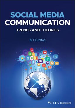 Social Media Communication Trends and Theories  9781119041610 Front Cover