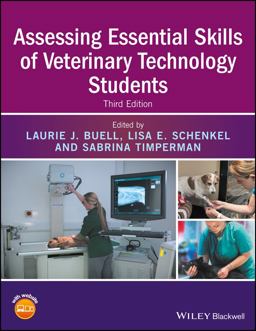 Assessing Essential Skills of Veterinary Technology Students 3rd 9781119042112 Front Cover