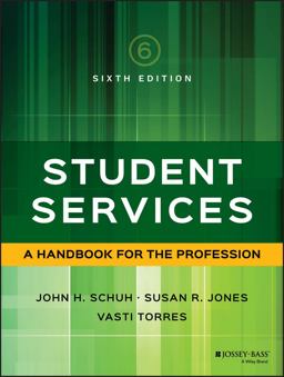 Student Services A Handbook for the Profession 6th 9781119049593 Front Cover