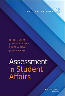 Assessment in Student Affairs 2nd 9781119049609 Front Cover