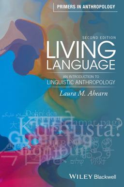 Living Language An Introduction to Linguistic Anthropology 2nd 9781119060604 Front Cover