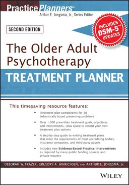Older Adult Psychotherapy Treatment Planner, with DSM-5 Updates, 2nd Edition 3rd 9781119063117 Front Cover