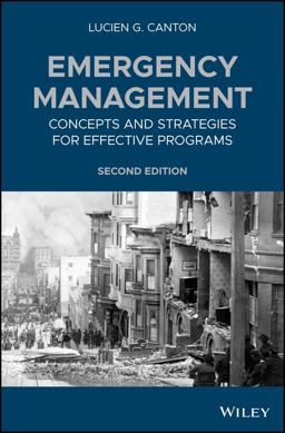 Emergency Management Concepts and Strategies for Effective Programs 2nd 9781119066859 Front Cover