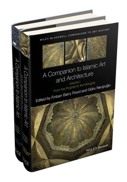 Companion to Islamic Art and Architecture, 2 Volume Set  9781119068662 Front Cover