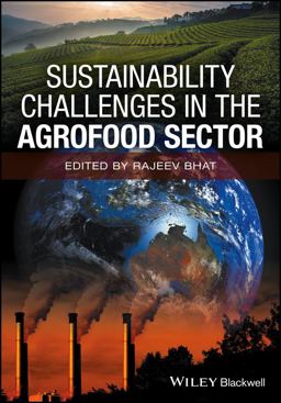 Sustainability Challenges in the Agrofood Sector Sustainability Challenges in the Agrofood Sector