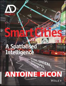 Smart Cities A Spatialised Intelligence  9781119075592 Front Cover