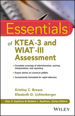 Essentials of KTEA-3 and WIAT-III Assessment  9781119076872 Front Cover