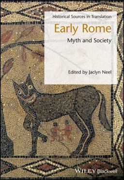 Early Rome Myth and Society  9781119083801 Front Cover