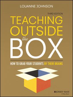 Teaching Outside the Box How to Grab Your Students by Their Brains 3rd 9781119089278 Front Cover
