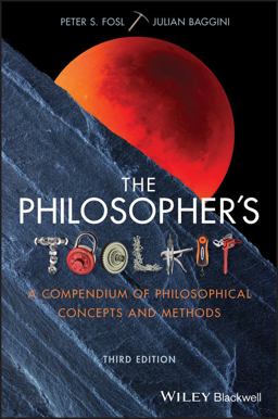 The Philosopher's Toolkit The Philosopher's Toolkit