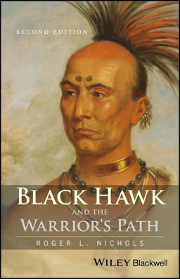 Black Hawk and the Warrior's Path 2nd 9781119103424 Front Cover