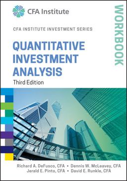 Quantitative Investment Analysis Workbook Quantitative Investment Analysis Workbook