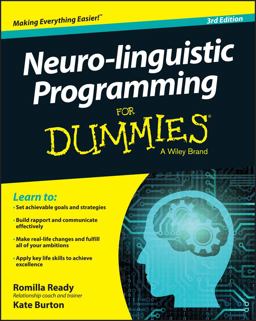 Neuro-Linguistic Programming for Dummies 3rd 9781119106111 Front Cover