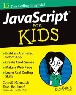 JavaScript for Kids for Dummies  9781119119869 Front Cover