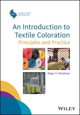 Introduction to Textile Coloration Principles and Practice 2nd 9781119121565 Front Cover