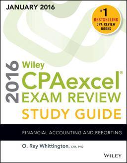 Wiley CPAexcel Exam Review 2016 Study Guide January Wiley CPAexcel Exam Review 2016 Study Guide January