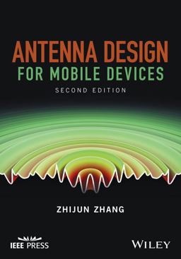 Antenna Design for Mobile Devices 2nd 9781119132325 Front Cover