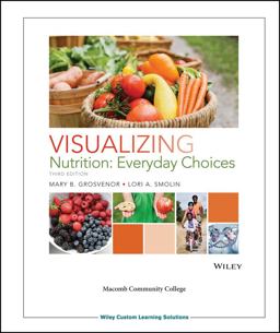 Visualizing Nutrition 3e with WileyPLUS Macomb Community College and WileyPLUS Card Set