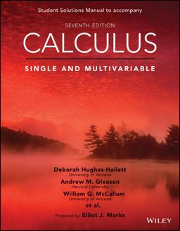Calculus: Single and Multivariable, 7e Student Solutions Manual 7th 9781119138549 Front Cover