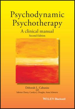Psychodynamic Psychotherapy A Clinical Manual 2nd 9781119141983 Front Cover