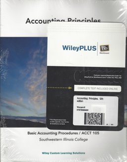 Accounting Principles 12e Southwestern Illinois College with WileyPLUS Blackboard Card Set