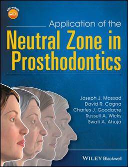Application of the Neutral Zone in Prosthodontics  9781119158141 Front Cover