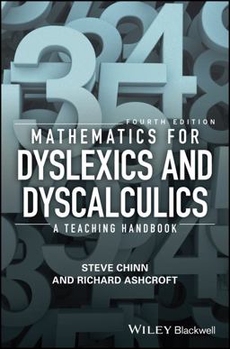 Mathematics for Dyslexics and Dyscalculics A Teaching Handbook 4th 9781119159964 Front Cover