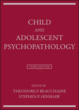 Child and Adolescent Psychopathology 3rd 9781119169956 Front Cover